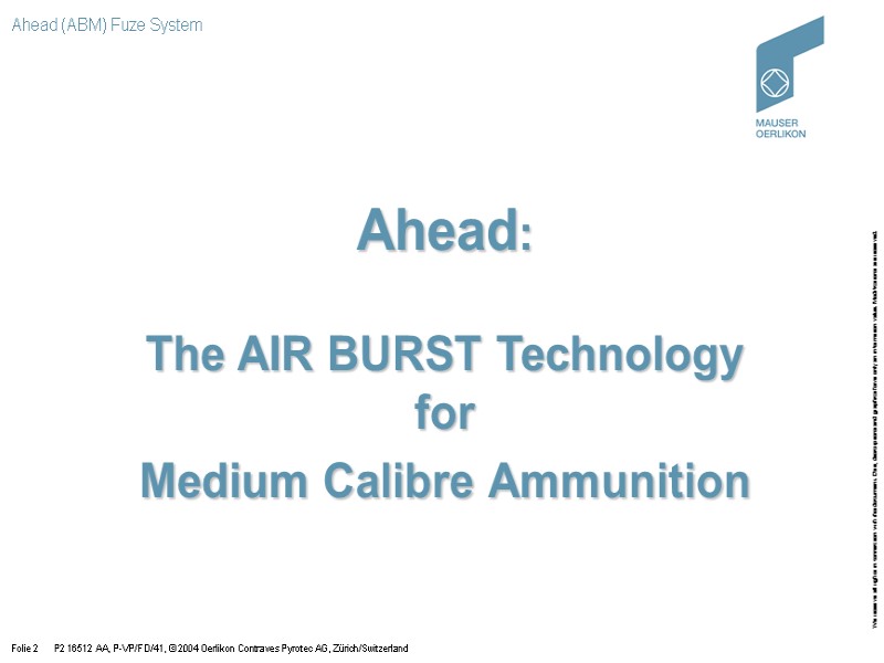 Ahead:  The AIR BURST Technology for Medium Calibre Ammunition